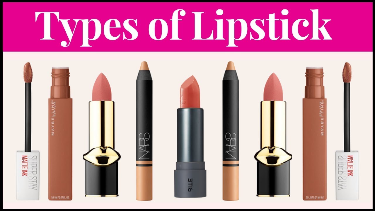 The Most Detailed Classification of All Types of Lipstick