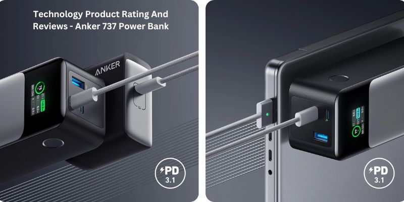 Technology Product Rating And Reviews - Anker 737 Power Bank